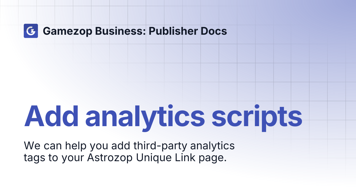 Add analytics scripts | Gamezop Business: Publisher Docs